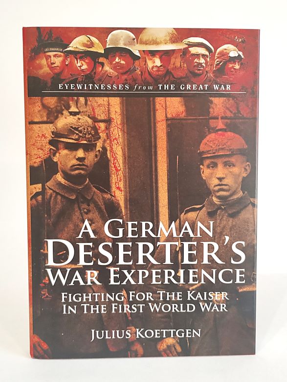 A German Deserter's War Experience front cover