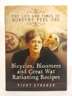Bicycles, Bloomers and Great War Rationing Recipes front cover