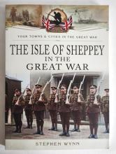 Isle of Sheppey in the Great War front cover