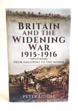 Britain and the Widening War 1915-1916 front cover