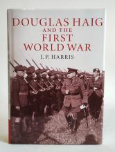 Douglas Haig and the First World War front cover
