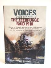 Voices From the Past. The Zeebrugge Raid 1918 front cover