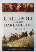 Gallipoli and the Dardanelles 1915-1916 front cover