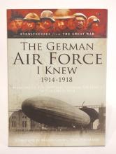 The German Airforce I Knew 1914-1918 front cover