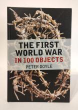 The First World War in 100 Objects front cover