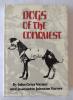 Dogs of the Conquest front cover