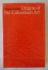 Origins of Pre-Columbian Art front cover